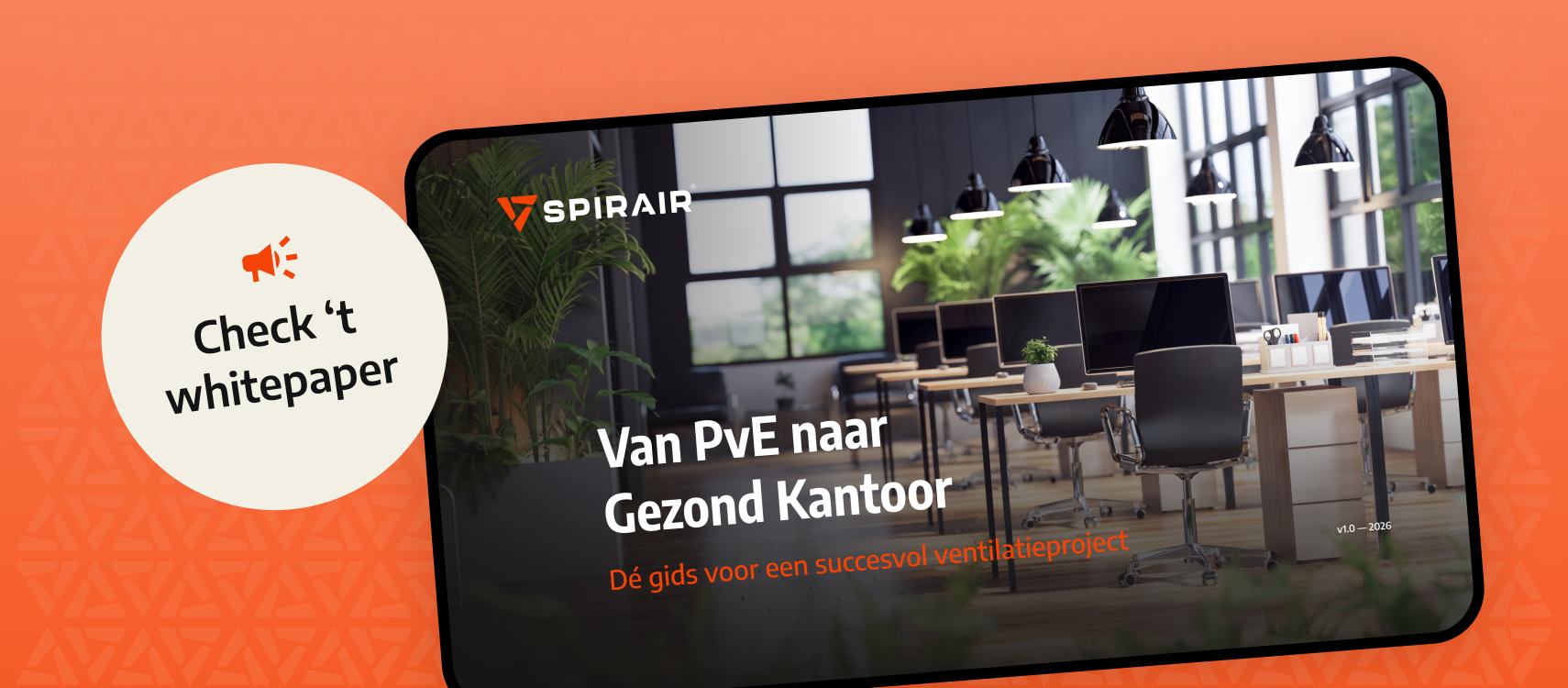 Whitepaper: ‘Van PvE naar Gezond Kantoor’ | Spirair